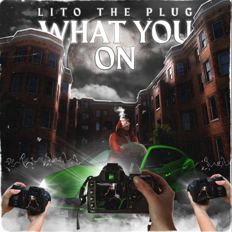 Lito The Plug - What You On - cover